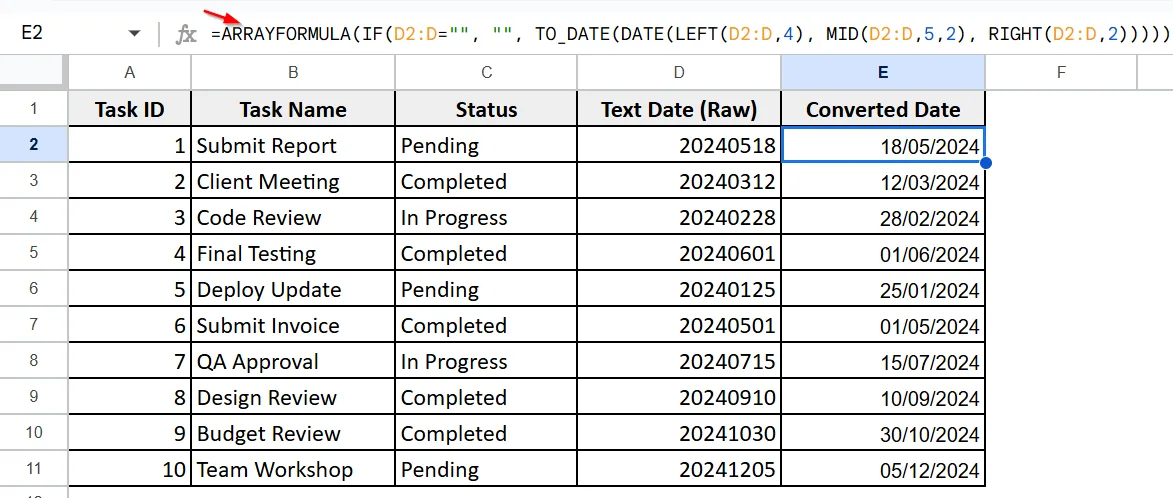 Convert All Dates At Once Using ARRAYFORMULA