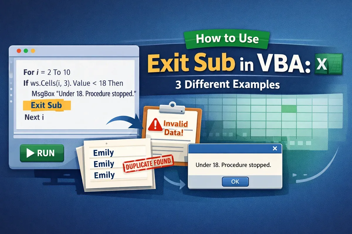 How to Use Exit Sub in VBA: 3 Different Examples
