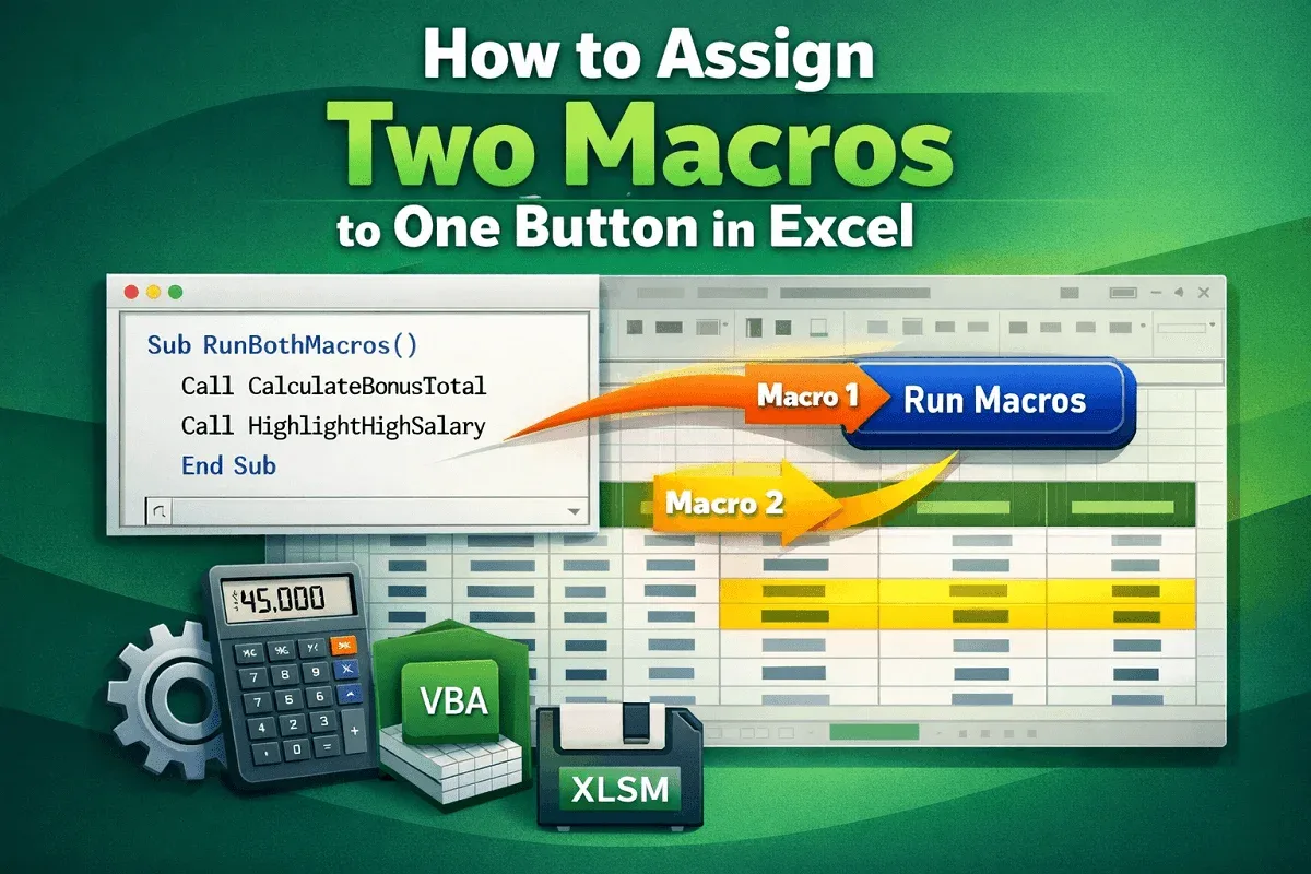 How to Assign Two Macros to One Button in Excel