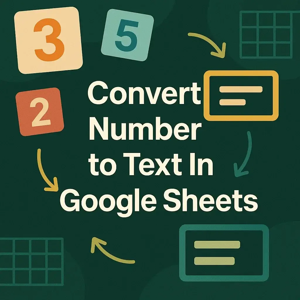 How to Convert Number to Text in Google Sheets (3 Suitable Ways)