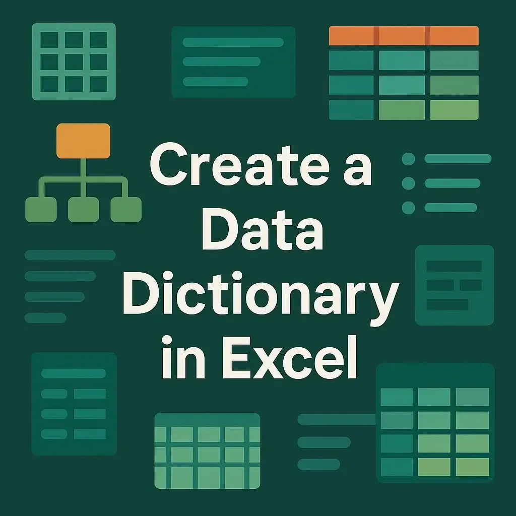 How to Create a Data Dictionary in Excel (with Detailed Steps)