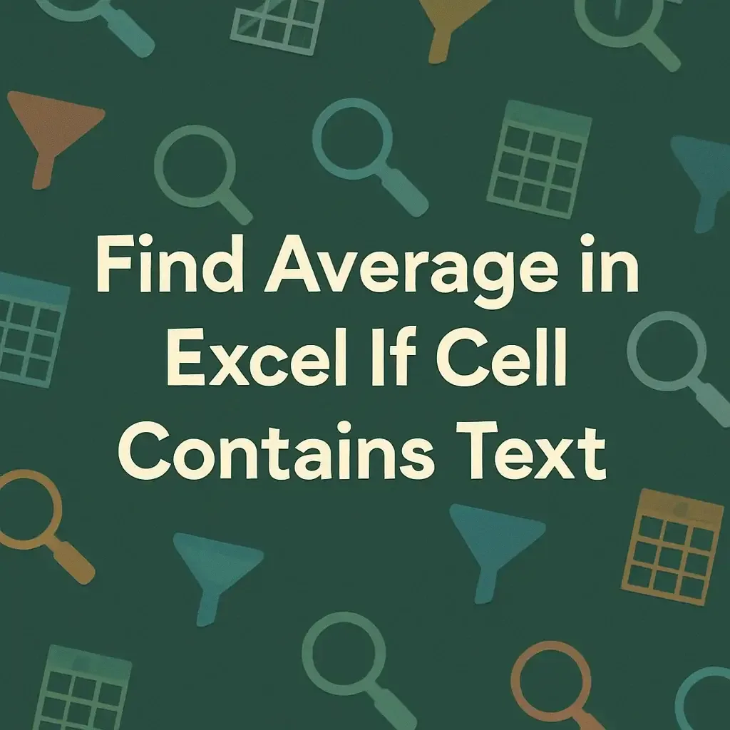How to Find Average in Excel If Cell Contains Text (4 Ways)