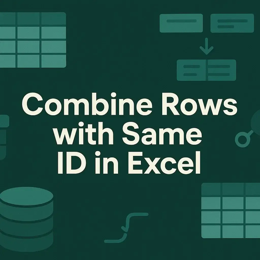 How to Combine Rows with Same ID in Excel (3 Suitable Ways)