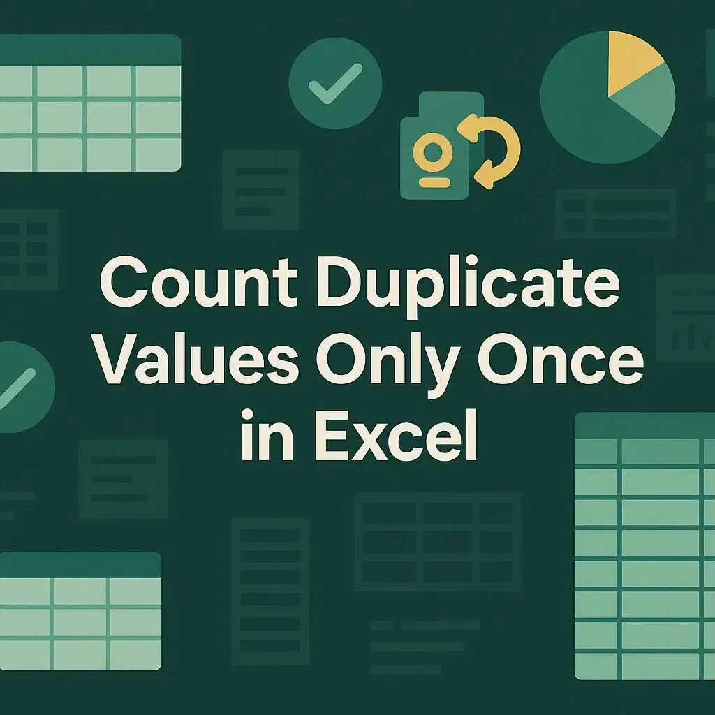 How to Count Duplicate Values Only Once in Excel (6 Methods)