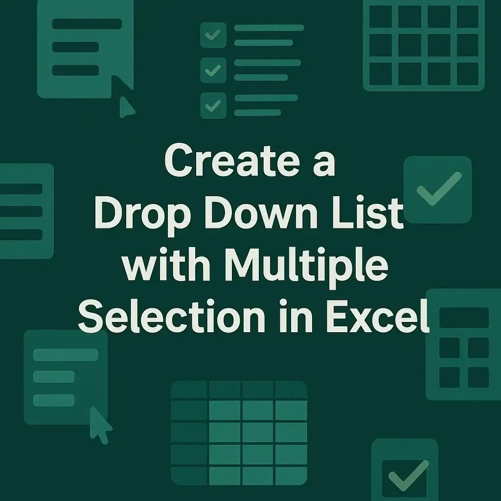 How to Create a Drop Down List with Multiple Selection in Excel