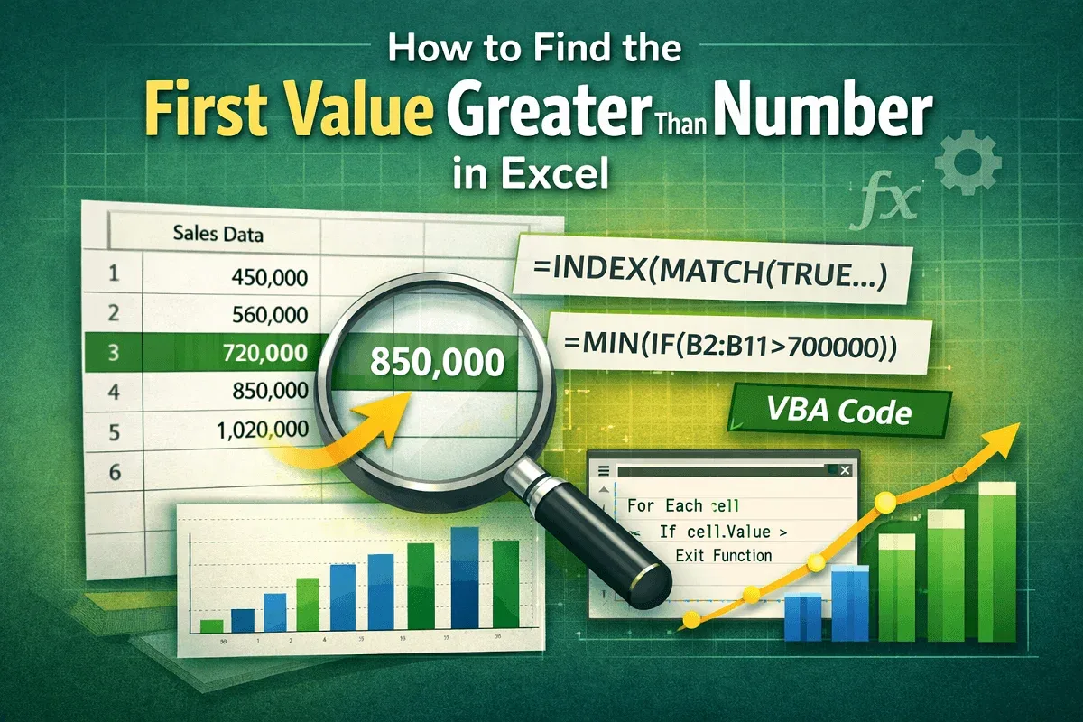 How to Find the First Value Greater Than a Number in Excel