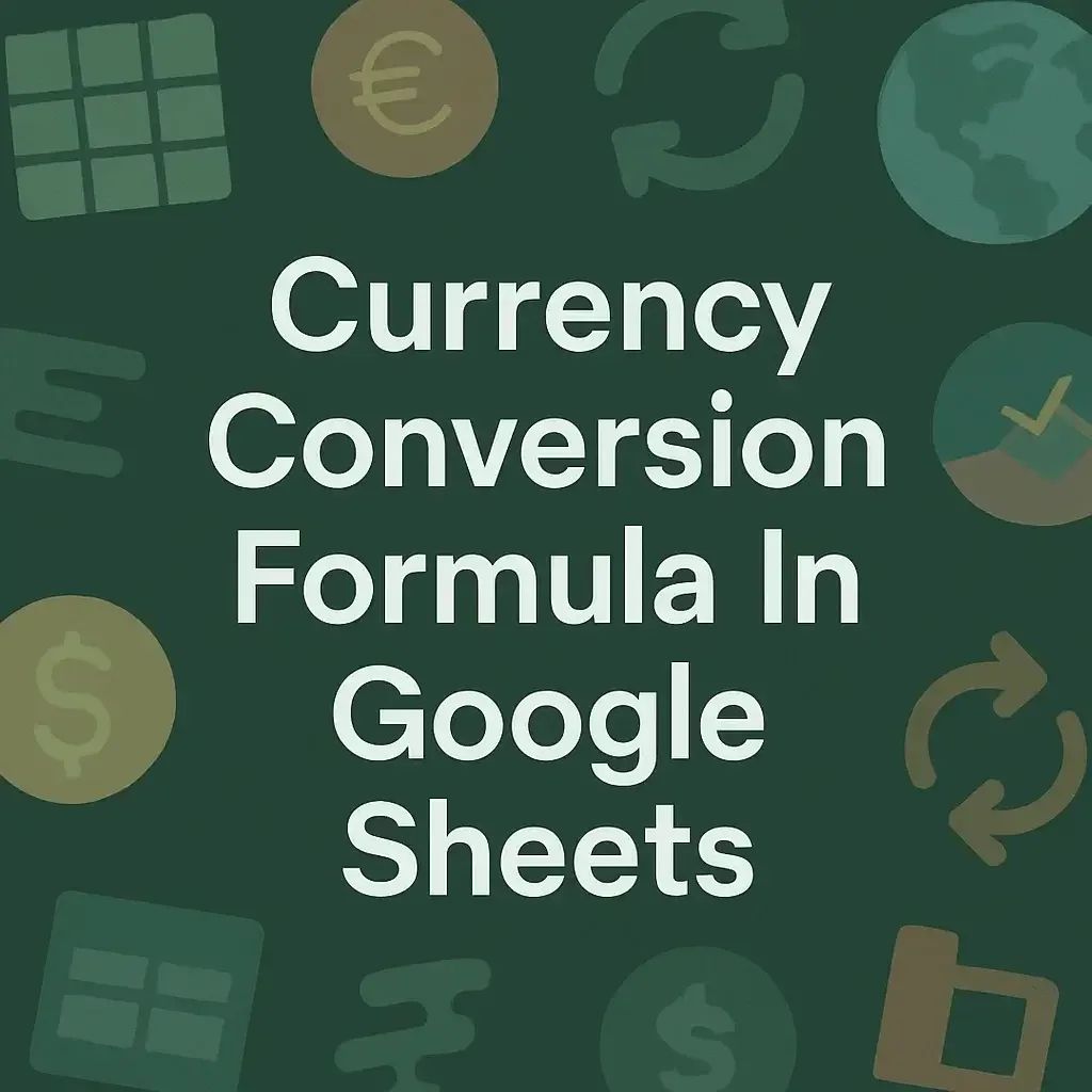 Currency Conversion Formula in Google Sheets (2 Examples)