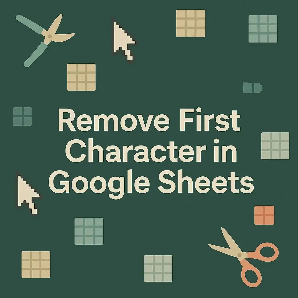 How to Remove the First Character in Google Sheets (4 Formulas)