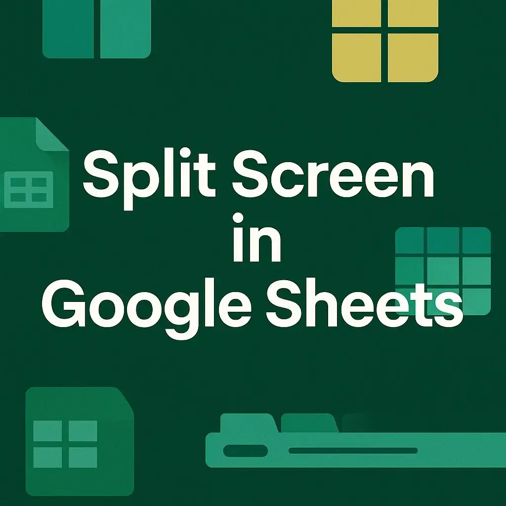 How to Split Screen in Google Sheets (4 Suitable Ways)