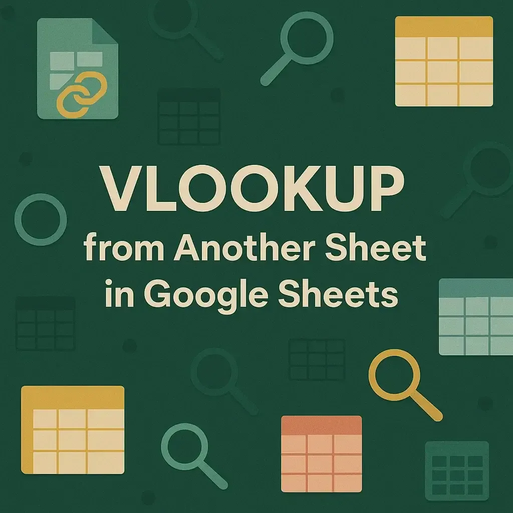 How to Use VLOOKUP from Another Sheet in Google Sheets