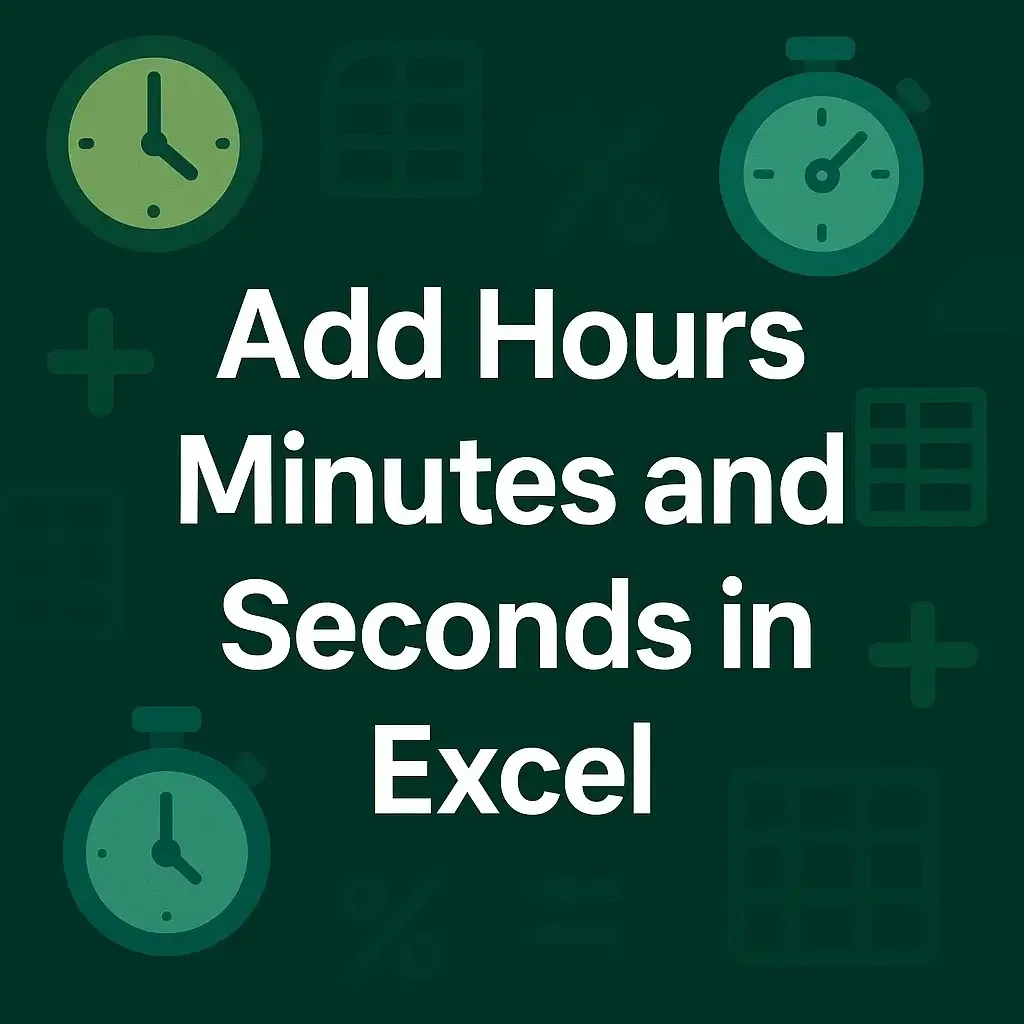 How to Add Hours Minutes and Seconds in Excel (2 Easy Ways)