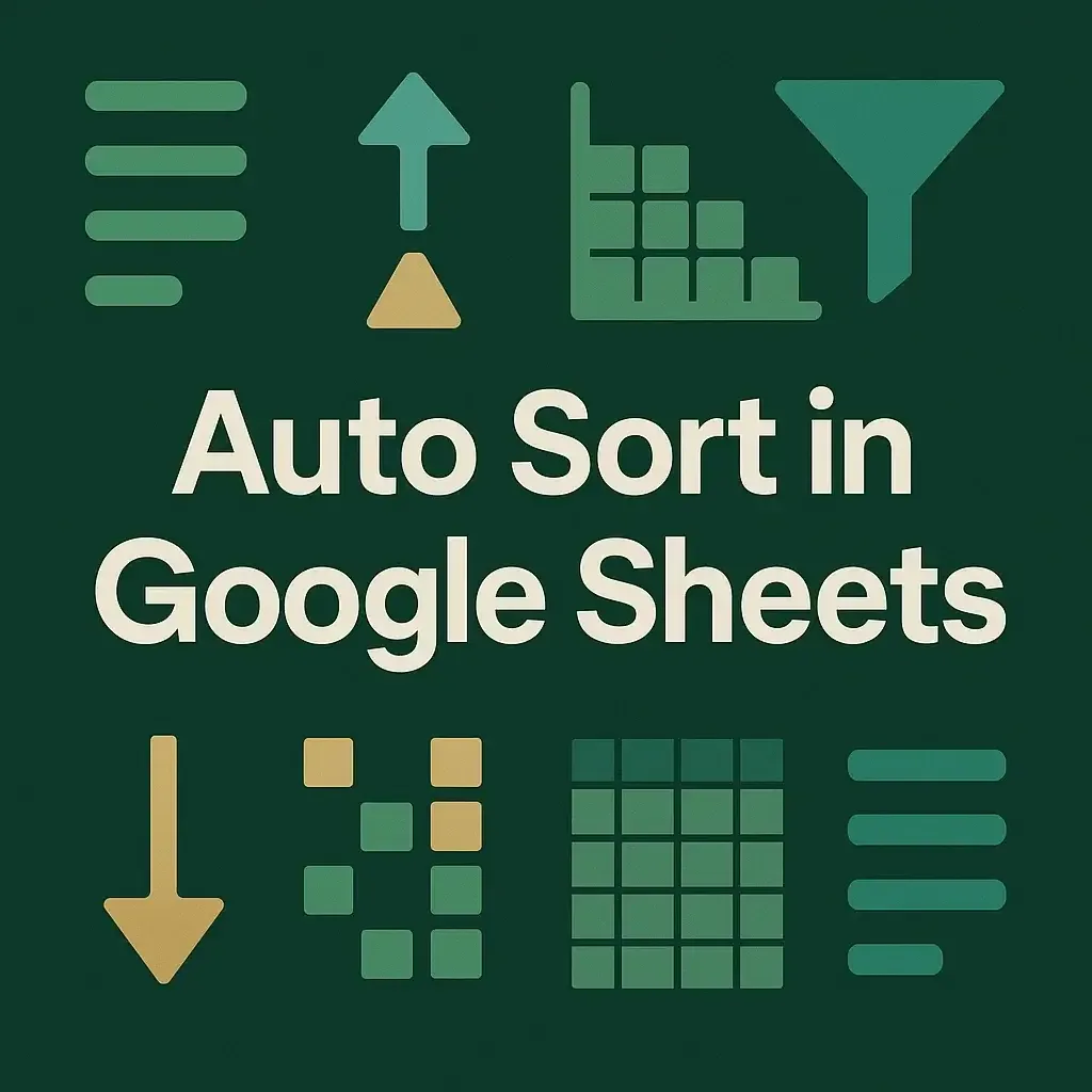 How to Auto Sort in Google Sheets (3 Suitable Ways)