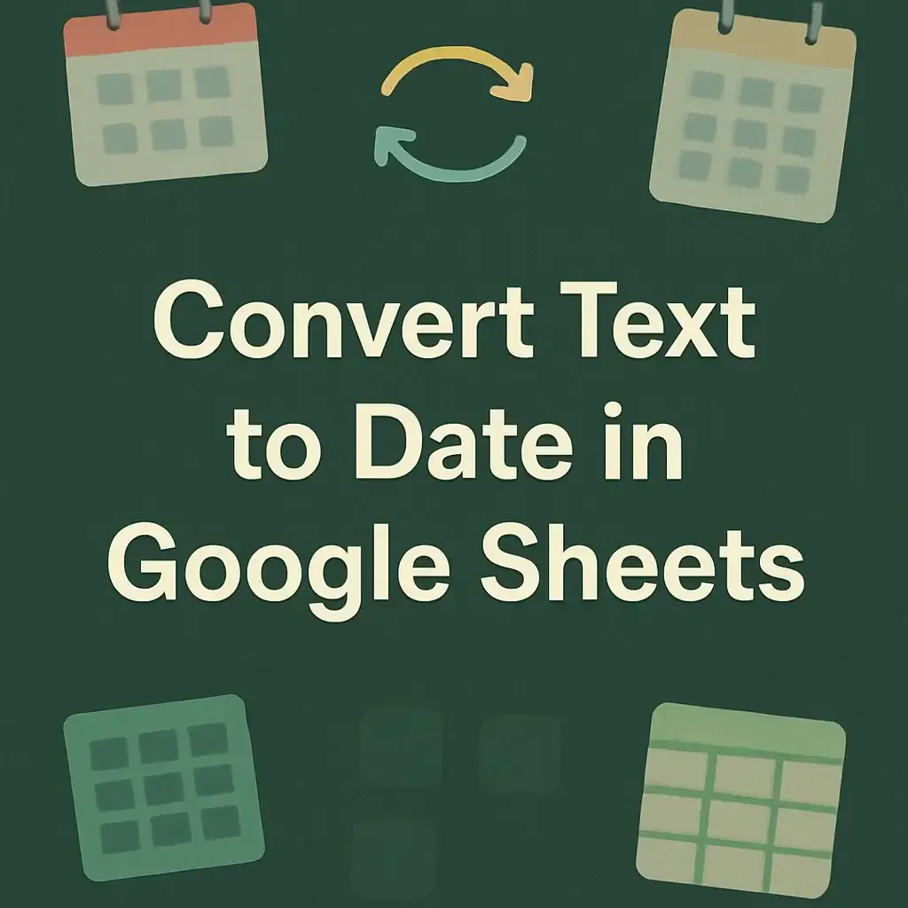 How to Convert Text to Date in Google Sheets (4 Easy Methods)