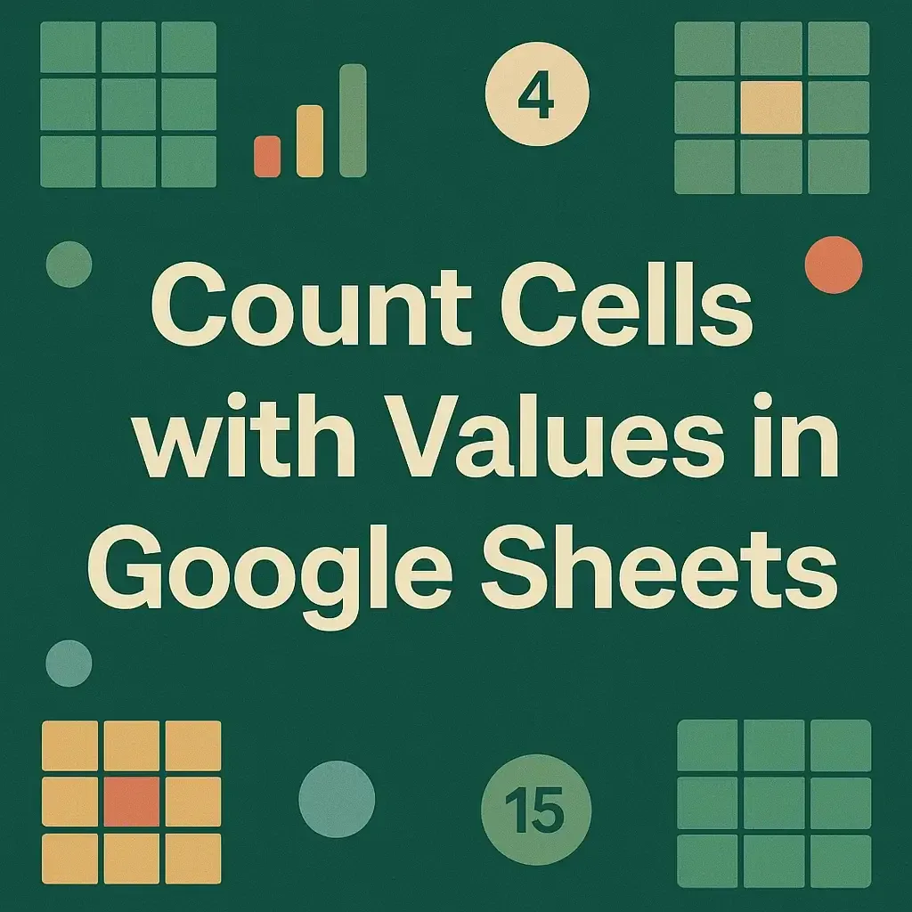 How to Count Cells with Values in Google Sheets (4 Ways)