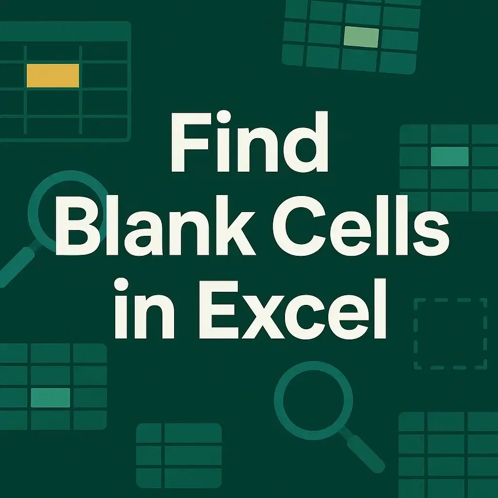 How to Find Blank Cells in Excel (6 Easy Ways)