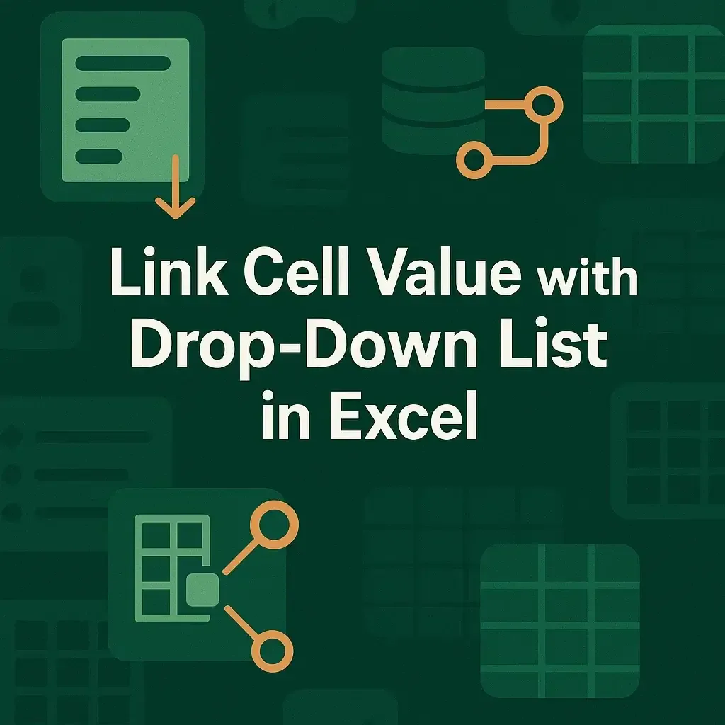 How to Link a Cell Value with a Drop-Down List in Excel