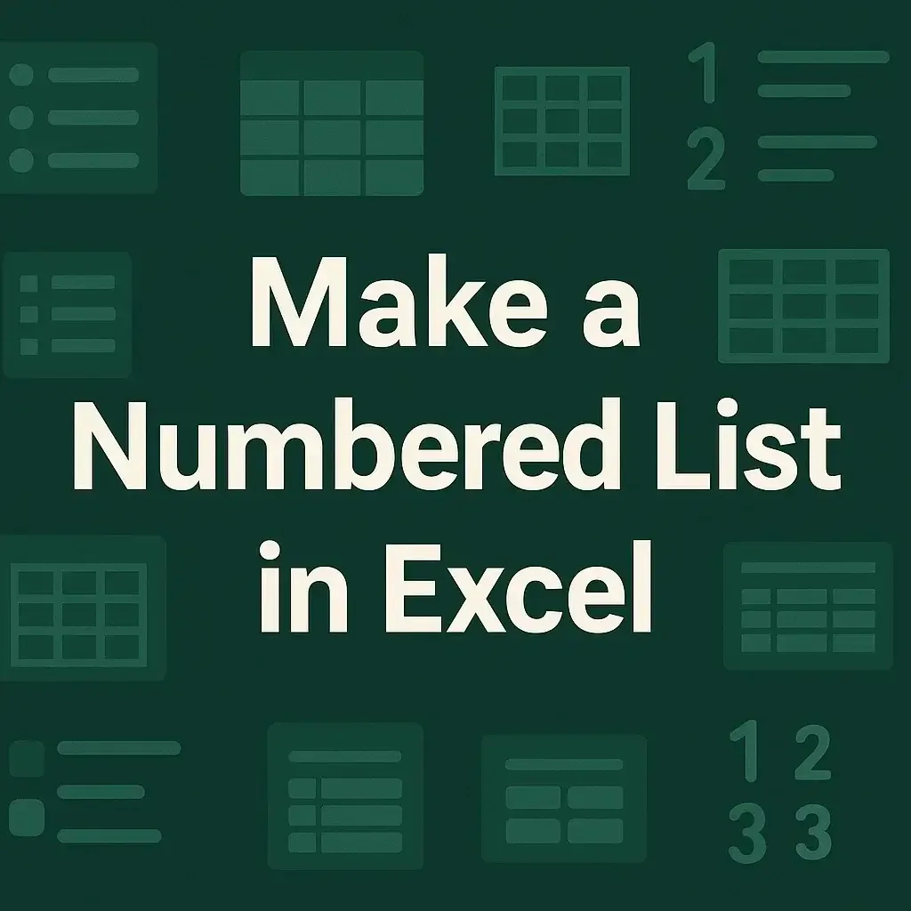 How to Make a Numbered List in Excel (9 Simple Ways)
