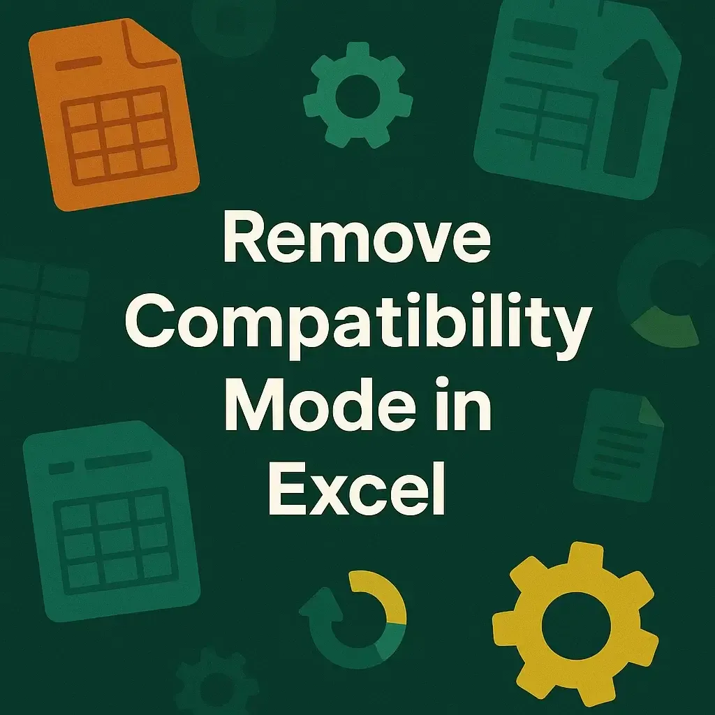 How to Remove Compatibility Mode in Excel (2 Simple Ways)