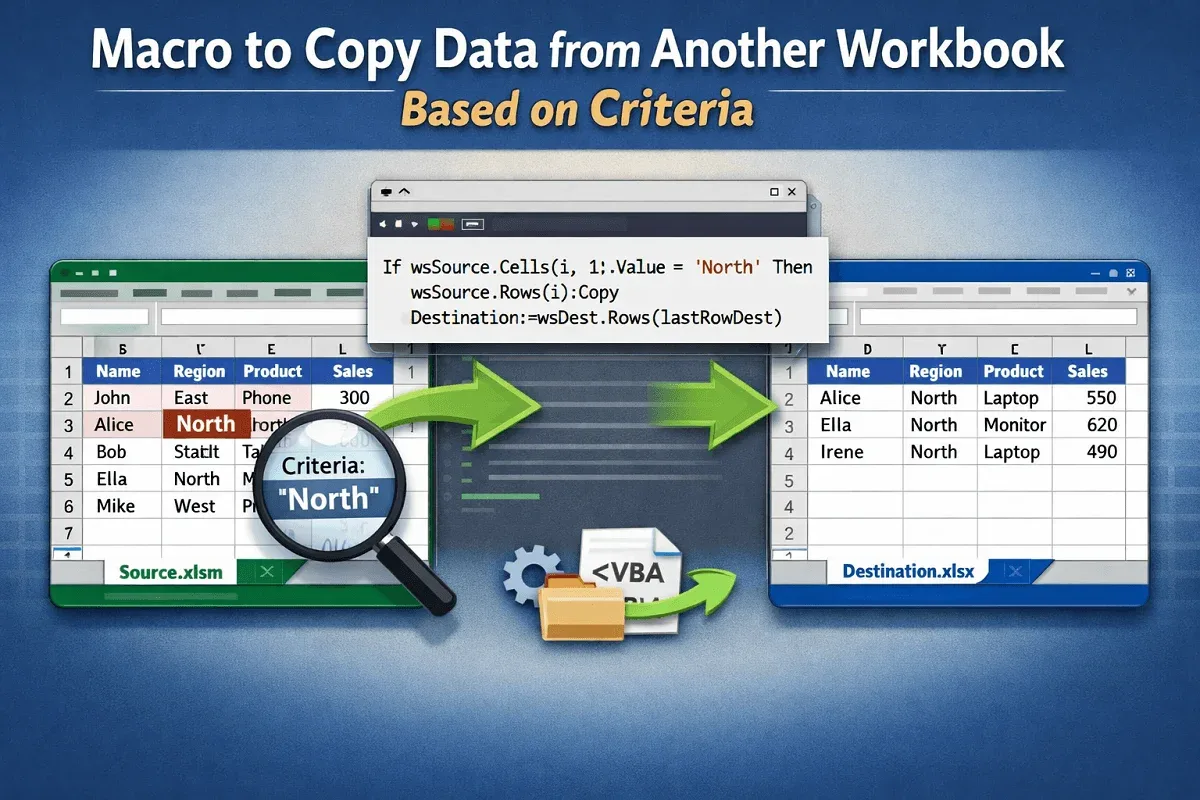 Macro to Copy Data from Another Workbook Based on Criteria