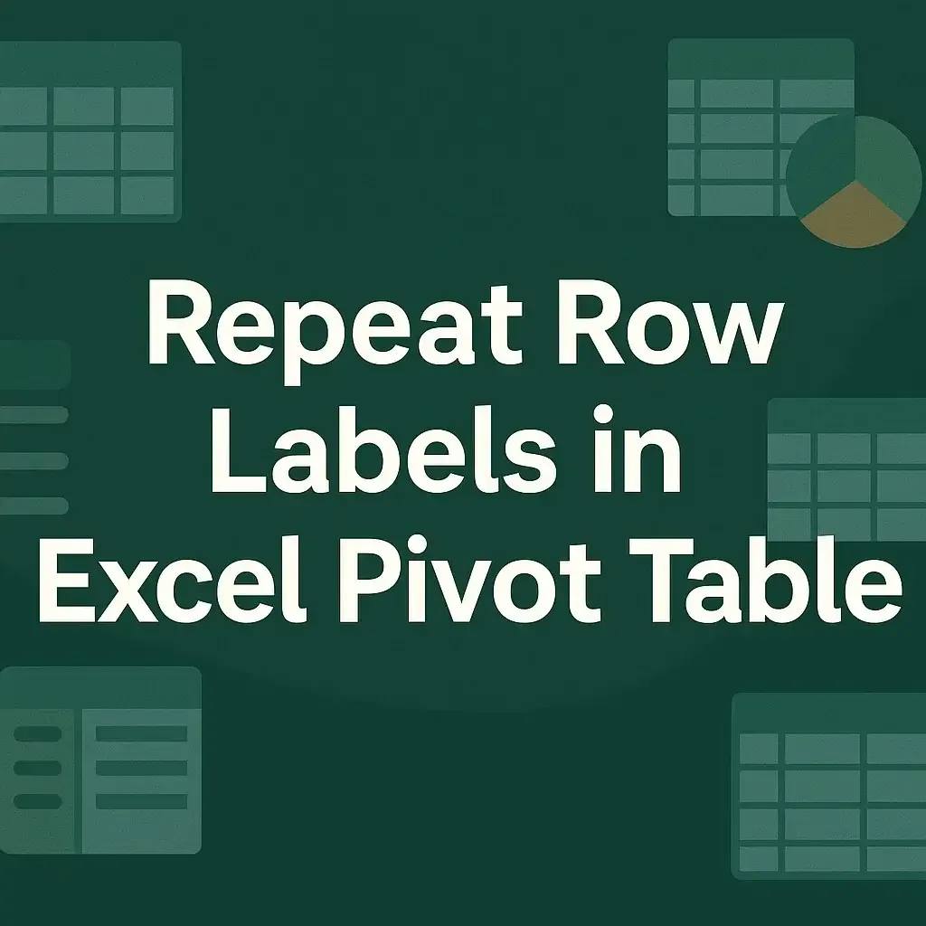 How to Repeat Row Labels in Excel Pivot Table (3 Methods)