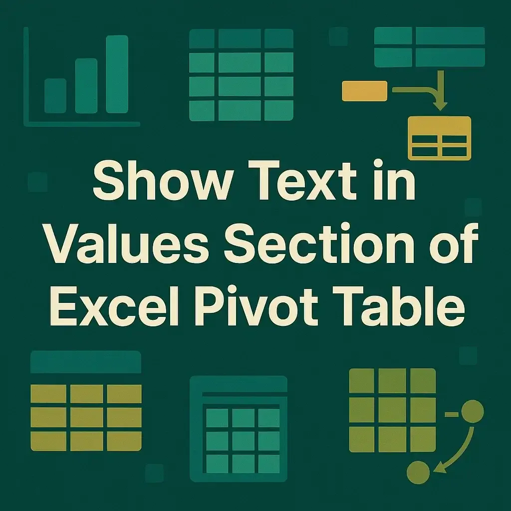 How to Show Text in Values Area of Excel Pivot Table