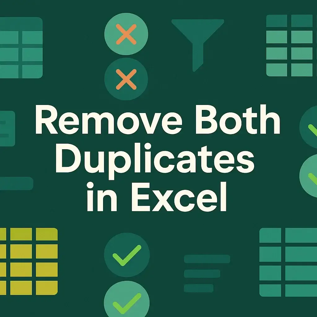 How to Remove Both Duplicates in Excel (4 Effective Ways)