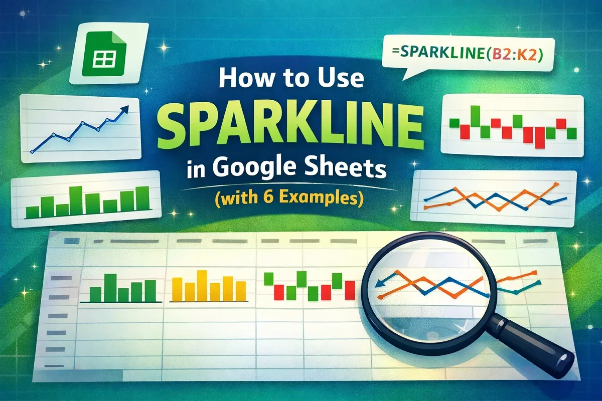 How to Use SPARKLINE in Google Sheets (with 6 Examples)