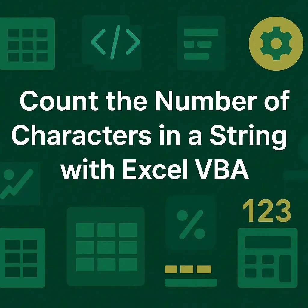Count the Number of Characters in a String with Excel VBA