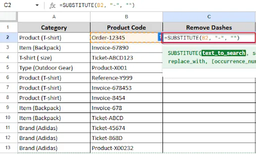 writing formula in cell C2 to remove dashes from string