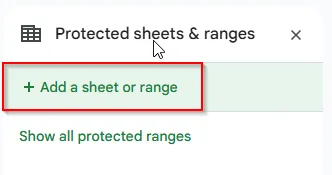 Clicking Add a sheet or range in Lock entire sheet with password method
