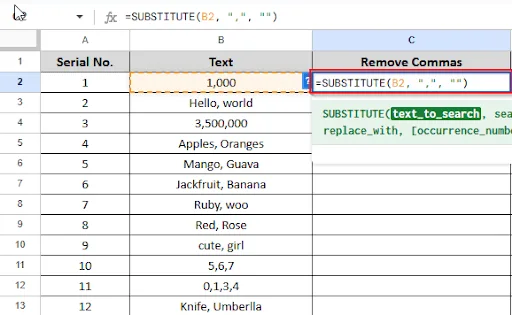 writing formula in cell C2 to remove comma 